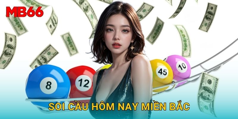 Soi cầu hôm nay miền Bắc chính xác tại Mb66 miễn phí 1 Soi cầu hôm nay miền Bắc chính xác tại Mb66 miễn phí
