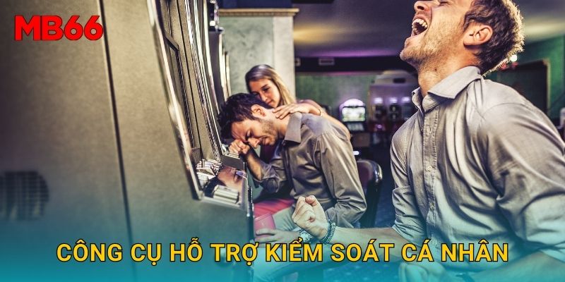 Công cụ hỗ trợ kiểm soát cá nhân