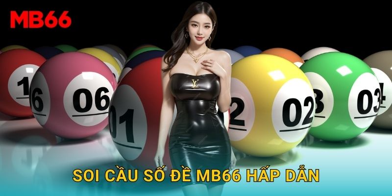 Soi cầu số đề miễn phí tại Mb66 chính xác hôm nay 2 Soi cầu số đề Mb66 hấp dẫn